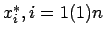 \( x^{*}_{i},i=1(1)n \)